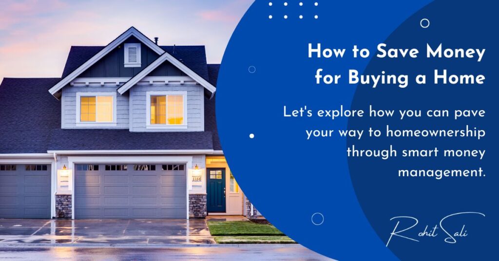 How to Save Money for Buying a Home